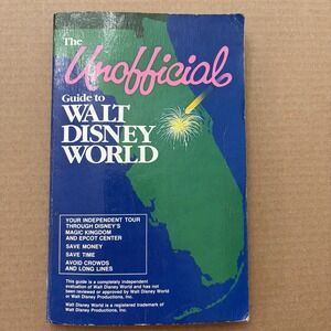 The Unofficial Guide To Disney World 1985 Bob Sehlinger EPCOT  First Edition